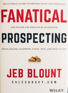 Fanatical Prospecting -Jeb Blount